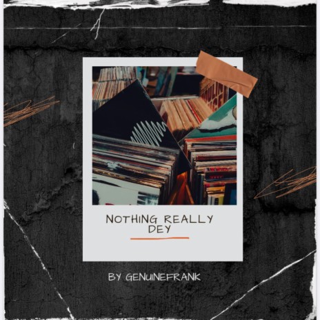 Nohing Really Dey | Boomplay Music