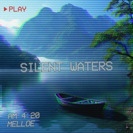 Silent Waters | Boomplay Music