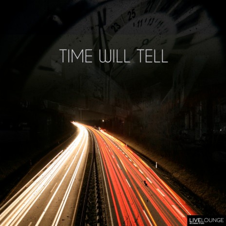 Time Will Tell ft. Gracie | Boomplay Music