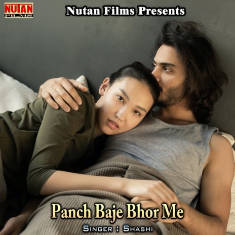 Panch Baje Bhor Me | Boomplay Music