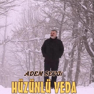 HÜZÜNLÜ VEDA