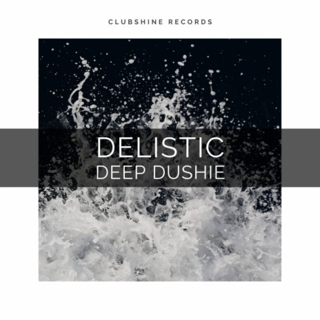 Deep Dushie (Original Mix) | Boomplay Music