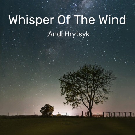 Whisper Of The Wind | Boomplay Music