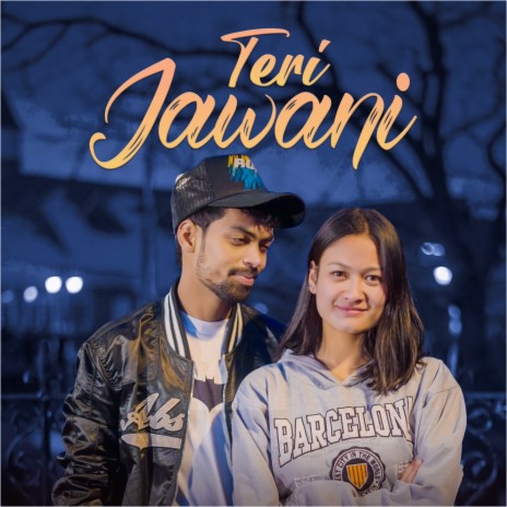 Teri Jawani | Boomplay Music