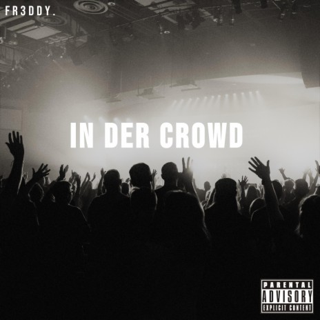 IN DER CROWD | Boomplay Music