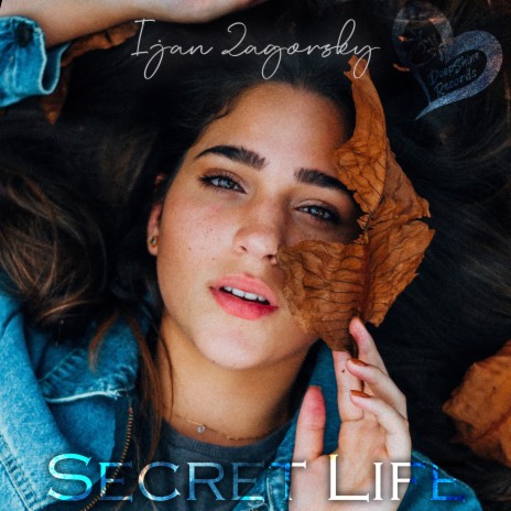 Secret Life | Boomplay Music