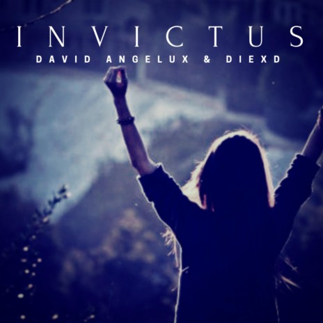 Invictus ft. David Angelux & DiexD