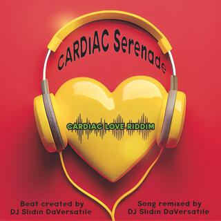 Cardiac Serinade (Cardiac Love Riddim)