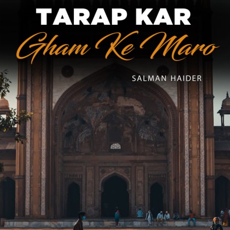 Tarap Kar Gham Ke Maro | Boomplay Music