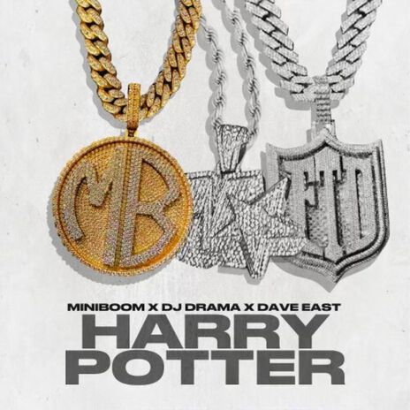 HARRY POTTER ft. Dave East & DJ Drama