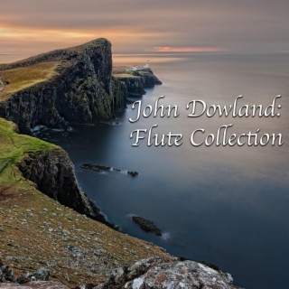 John Dowland: Flute Collection