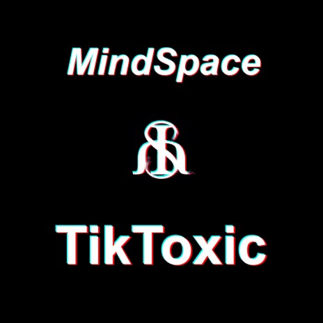 TikToxic | Boomplay Music