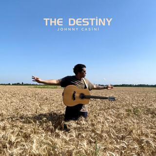 The Destiny lyrics | Boomplay Music