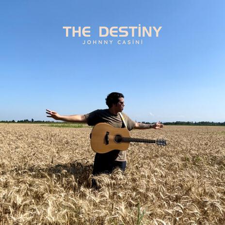 The Destiny | Boomplay Music