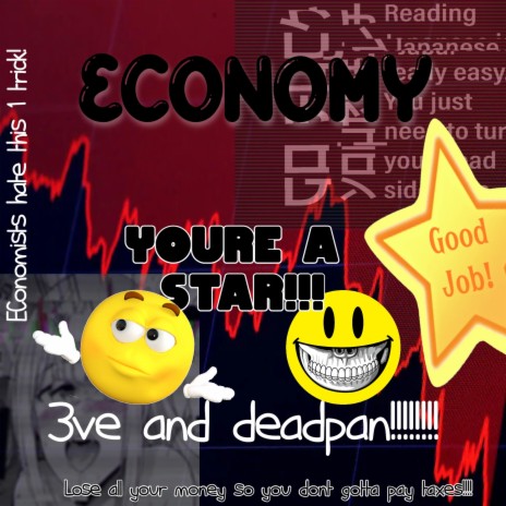 economy ft. deadpan | Boomplay Music