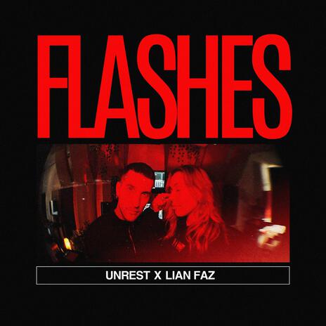 Flashes ft. Lian Faz | Boomplay Music