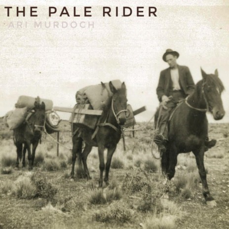 The Pale Rider (Reprise)