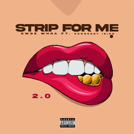 Strip for Me 2.0 ft. Hennessy Ising | Boomplay Music