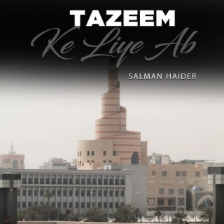 Tazeem Ke Liye Ab