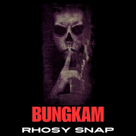 Bungkam | Boomplay Music