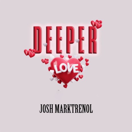 Deeper Love | Boomplay Music