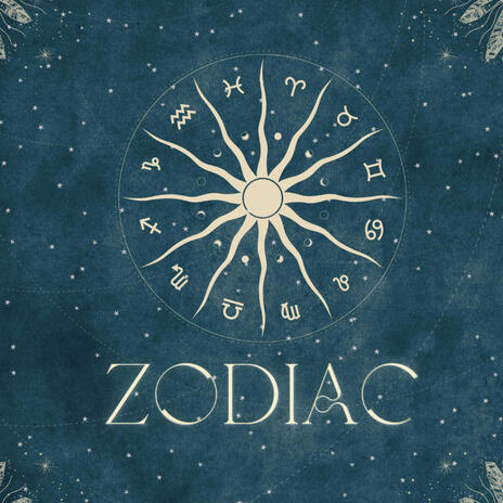 ZODIAC | Boomplay Music