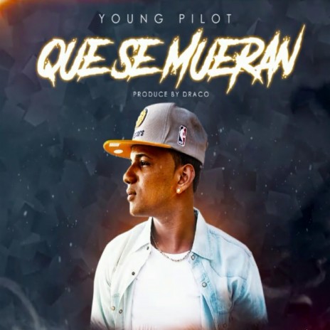 Que Se Mueran | Boomplay Music