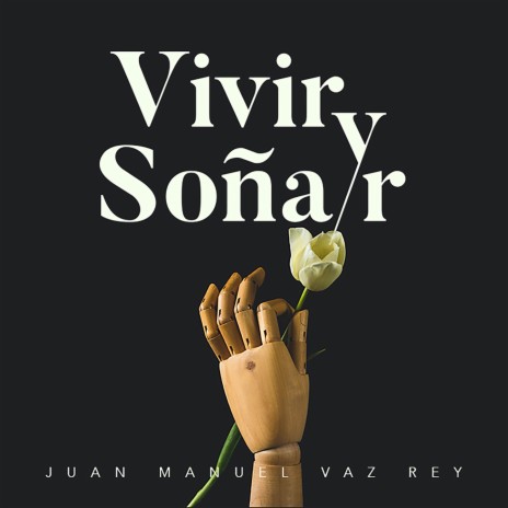 Vivir y soñar | Boomplay Music