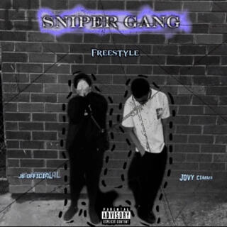 SNIPER GANG FREESTYLE