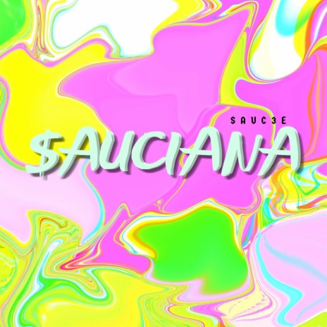 SAUCIANA | Boomplay Music