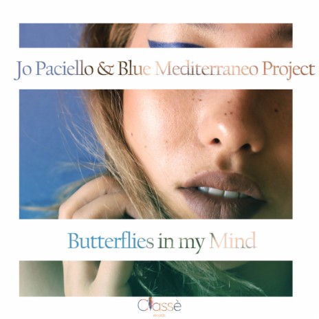 Butterflies In My Mind (Original Mix) ft. Blue Mediterraneo Project | Boomplay Music