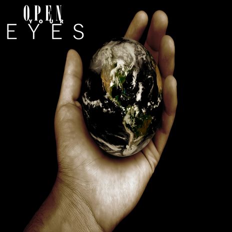 Open Your Eyes | Boomplay Music