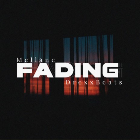 Fading ft. Melláne | Boomplay Music