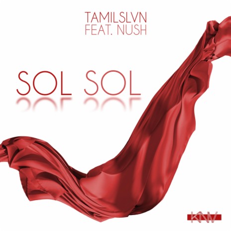 Sol Sol ft. Nush | Boomplay Music