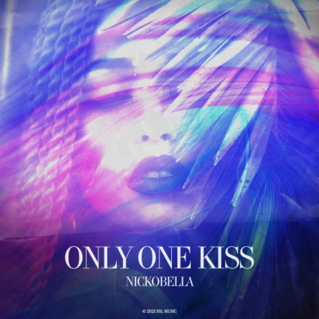 Only One Kiss (Original Mix) | Boomplay Music