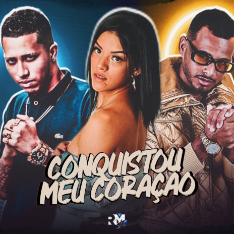 Conquistou Meu Coração ft. Mc Jeffinho | Boomplay Music