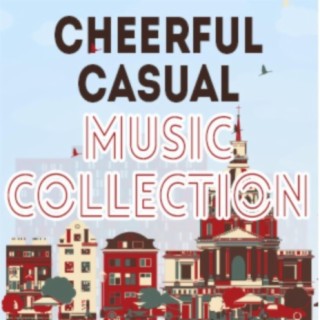 Cheerful Casual Music Collection