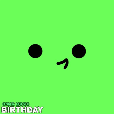 BIRTHDAY | Boomplay Music