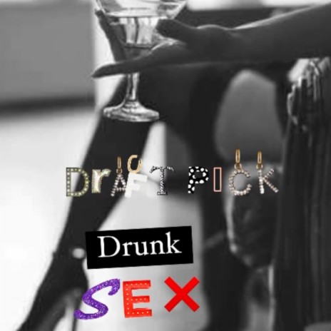 Drunk Sex