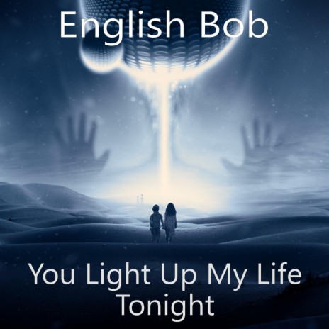 Light Up My World Tonight | Boomplay Music