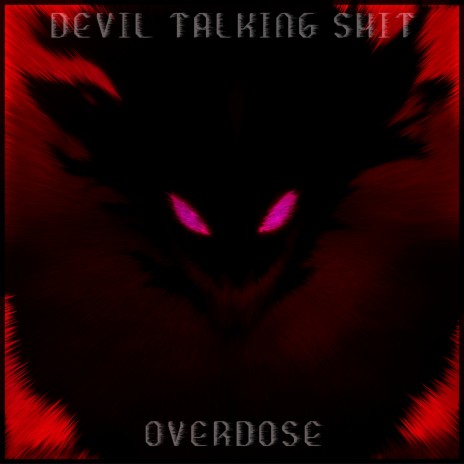 Devil Talking Shit