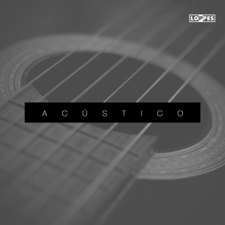 Acústico | Boomplay Music