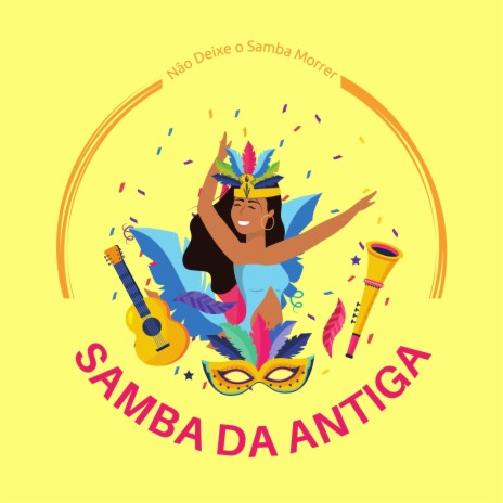 Não Deixe o Samba Morrer | Boomplay Music