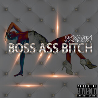 Boss Ass Bitch