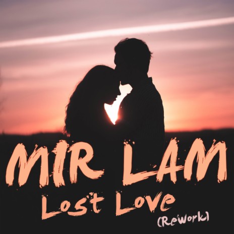 Lost Love (Rework) | Boomplay Music