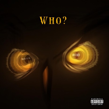 Who? (Freestyle) | Boomplay Music