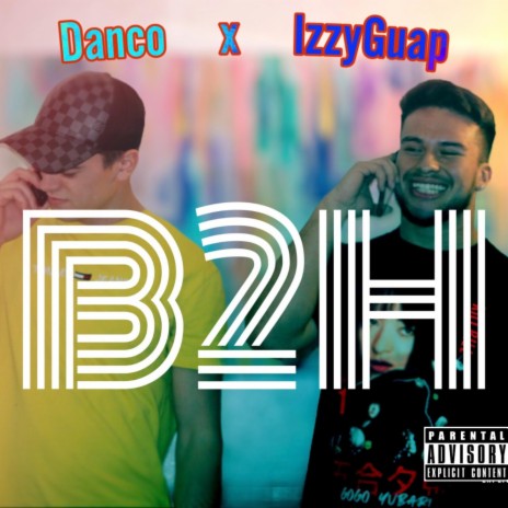 B2H ft. Danco | Boomplay Music