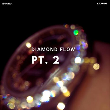 Diamond flow Pt. 2 | Boomplay Music