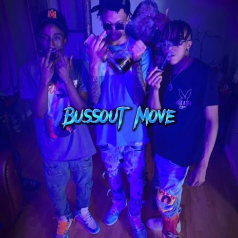 Bussout Move ft. BabyRell & Quellskii | Boomplay Music