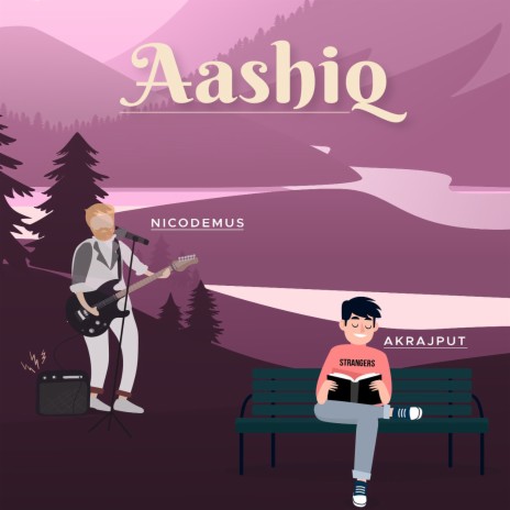 Aashiq (from STRANGERS) ft. AK Rajput | Boomplay Music